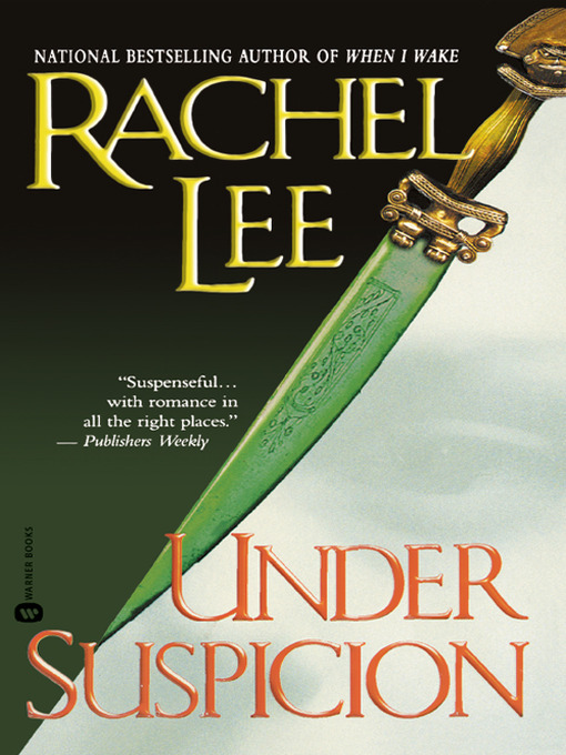 Title details for Under Suspicion by Rachel Lee - Available
